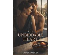 The Unbiddable Heart: A Billionaire Workplace Romance