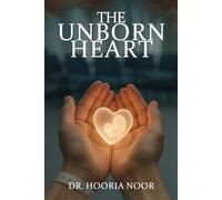 THE UNBORN HEART