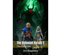 The Unbound Herald 2: The Chaos War