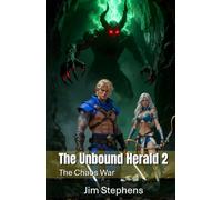 The Unbound Herald 2: The Chaos War