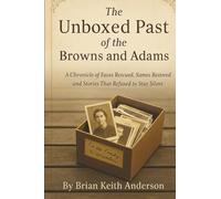 The unboxed Past of the Browns and Adams