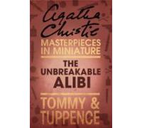The Unbreakable Alibi (ebook)