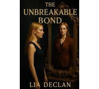 The Unbreakable Bond