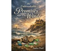 The Unbreakable Promises Made in the Winds