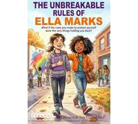 The Unbreakable Rules of Ella Marks