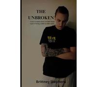 The Unbroken: A story to mend a heart you didn't break is part of loving a child you didn't make