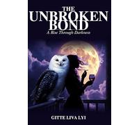 The Unbroken Bond: A Rise Through Darkness