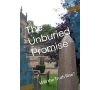 The Unburied Promise: Will the Truth Rise?