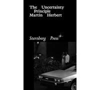 The Uncertainty Principle (Sternberg Press)