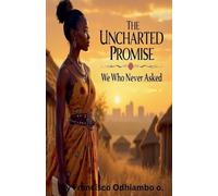 The Uncharted Promise: We Who Were Never Asked: 1