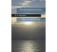 The Unchartered Years: Why You Feel Behind