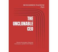 THE UNCLONABLE CEO: Human Sovereignty, Upstream Governance, and the S-E-G Matrix