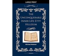 The Unconquerable Inner Life: Etty Hillesum