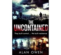 The Uncontained: They built control … We built resistance