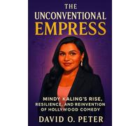 The Unconventional Empress: Mindy Kaling's Rise, Resilience, and Reinvention of Hollywood Comedy