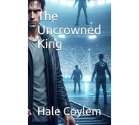 The Uncrowned King