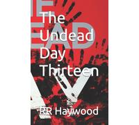 The Undead Day Thirteen: Volume 13