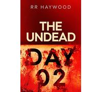 The Undead. Day Two: Volume 2