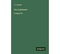 The Undefeated: in large print