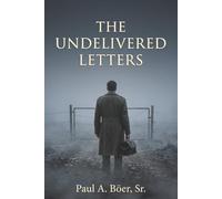 The Undelivered Letters (The Borrowed Name Trilogy)