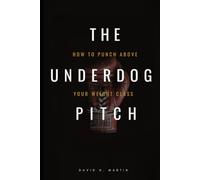 The Underdog Pitch: How to Punch Above Your Weight Class - A Guide for Small Agencies
