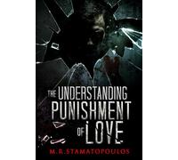 The Understanding Punishment Of Love