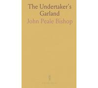 The Undertaker's Garland: War stories of memory, loss, and the human cost of conflict