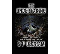 The Undertaking: The Zombie Apocalypse: When a Little Knowledge is a Dangerous Thing: 2 (The Mindless Trilogy)