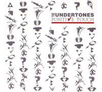 The Undertones - Positive Touch