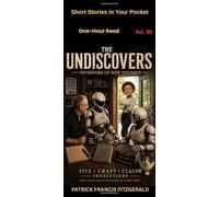 The Undiscovers: Short Stories in Your Pocket Vol 95
