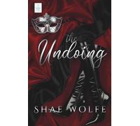 The Undoing (Mystery & Desire Series)