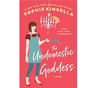 The Undomestic Goddess: A Novel