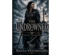 The Undrowned: A Novel of the Salt Oath