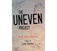 The UNEVEN Project: Road Rage Revenge