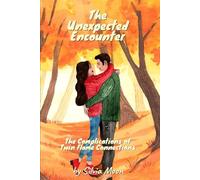 The Unexpected Encounter: The Complications of Twin Flame Connections (Mystical Metaphysical Love)