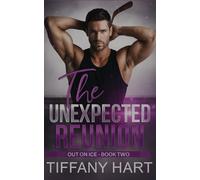 The Unexpected Reunion: Out On Ice: 2