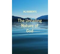 The Unfailing Nature of God