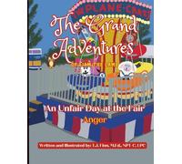 The Unfair Day at the Fair - "Anger": The Grand Adventures of Liam the Lamb: 11