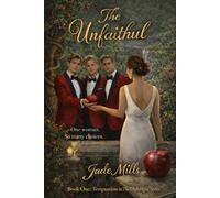 The Unfaithful: Temptation Book One