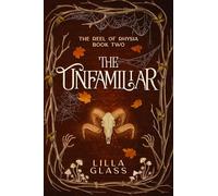 The Unfamiliar: 2 (The Reel of Rhysia)