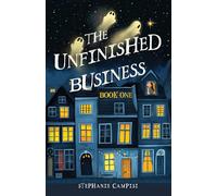 The Unfinished Business: Book One