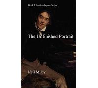 The Unfinished Portrait: 2 (Bastien-Lepage)