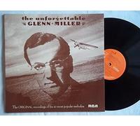 The Unforgettable Glenn Miller
