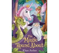 The Unforgettable Story of THE MAGIC ROUNDABOUT