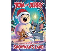 The Unforgettable Story Of Tom And Jerry: Snowman’s Land
