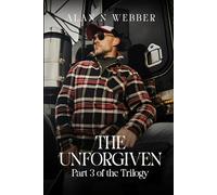 The Unforgiven: The Final Book in the Tim Harrison Trilogy