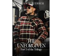 The Unforgiven: The Final Book in the Tim Harrison Trilogy