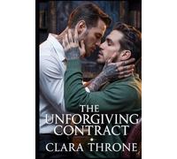 THE UNFORGIVING CONTRACT: A Dark MM Mafia Mpreg Abduction Romance [Enemies To Lovers]. (Heirs of the Cartel)