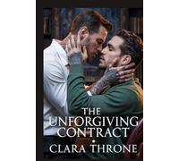 THE UNFORGIVING CONTRACT: A Dark MM Mafia Mpreg Abduction Romance [Enemies To Lovers]. (Heirs of the Cartel)