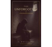 The Unforgotten: A Novel of Byzantine Constantinople (The Keyholder)